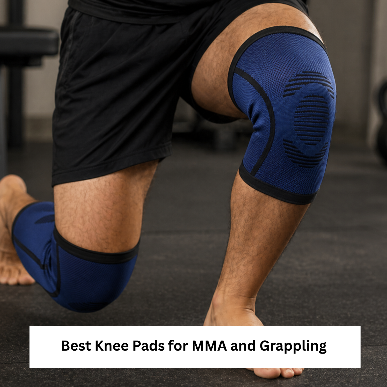 Best Knee Pads for MMA and Grappling Protection Gear