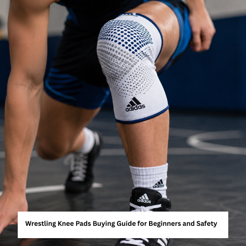 Wrestling Knee Pads Buying Guide